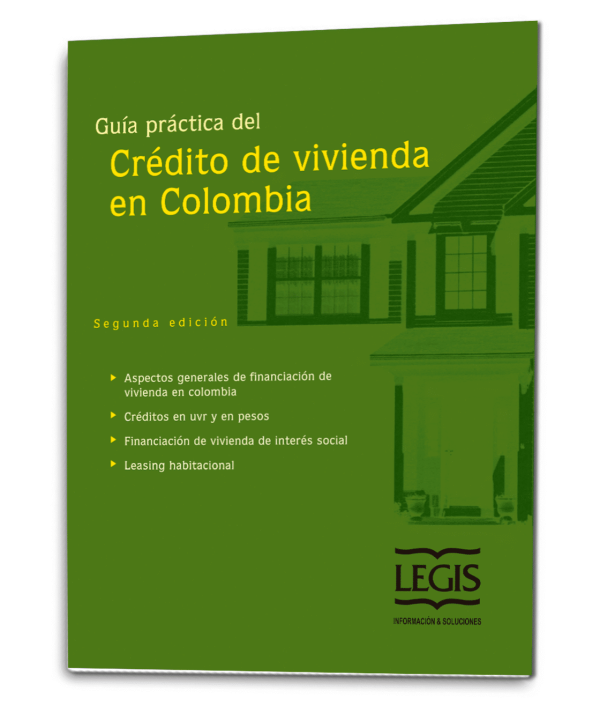 Guía práctica del crédito de vivienda en Colombia