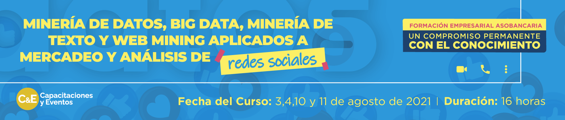 capacitacion mineria de datos big data mineria de texto web mining aplicadoa a mercados y analisis de redes sociales asobancaria