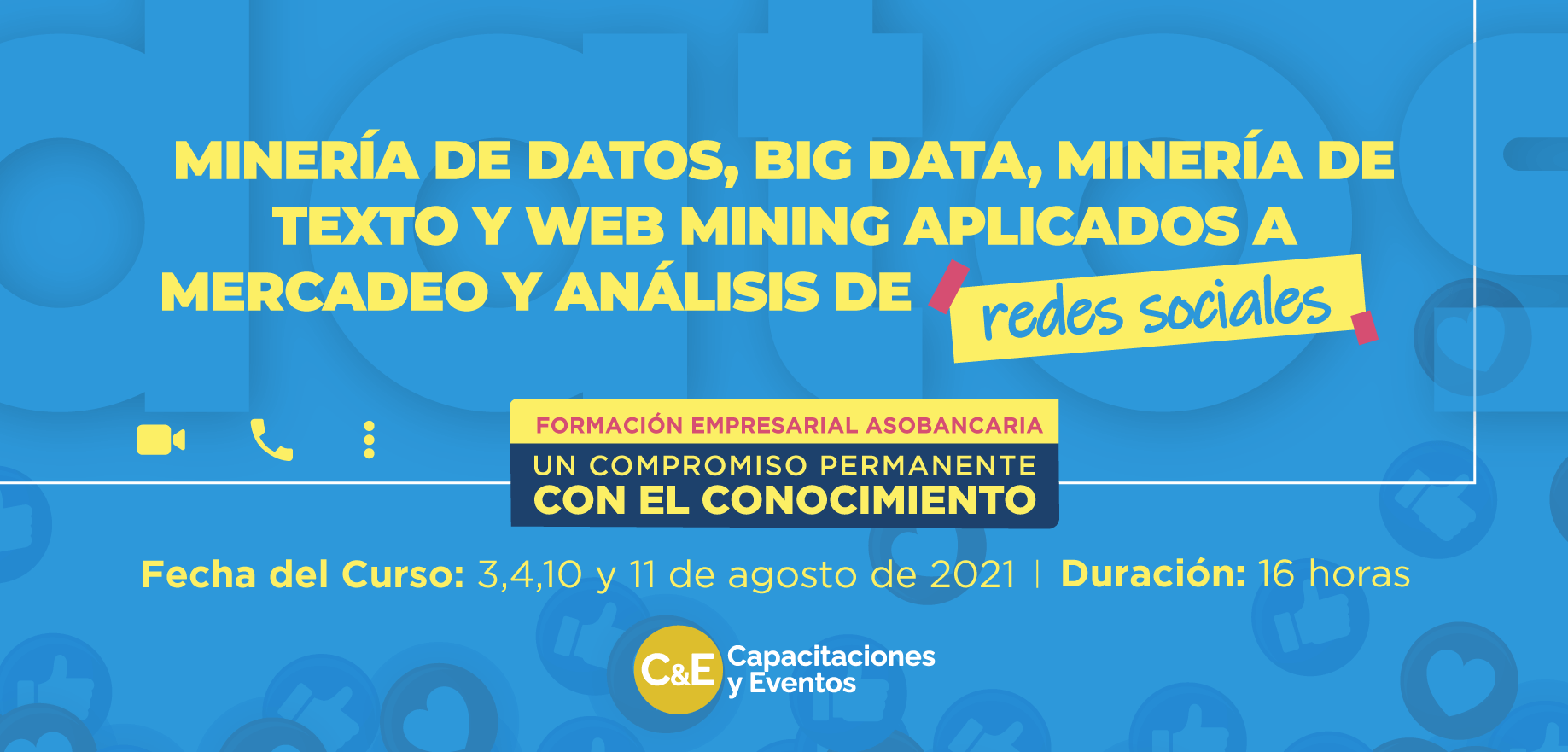 capacitacion mineria de datos big data mineria de texto web mining aplicadoa a mercados y analisis de redes sociales asobancaria