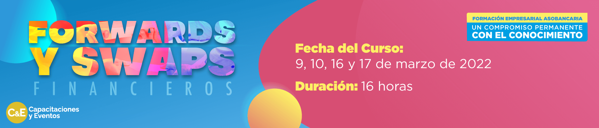 22-01-C&E-forward-y-swaps-banner_1920 Capacitacion Forward y Swaps Financieros Asobancaria