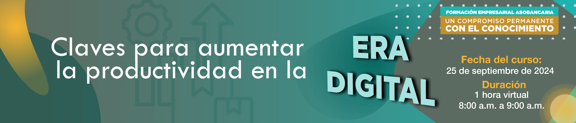 240803-CLAVESPRODUCTIVIDADERADIGITAL-GE-BANNER1 240803-CLAVESPRODUCTIVIDADERADIGITAL-GE-BANNER1
